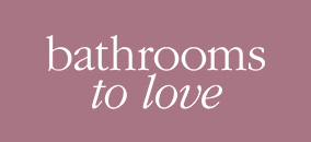 Bathrooms To Love